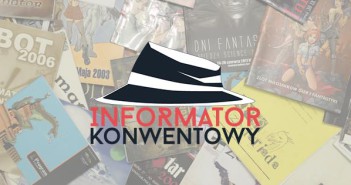 Nowa redaktor naczelna Informatora Konwentowego