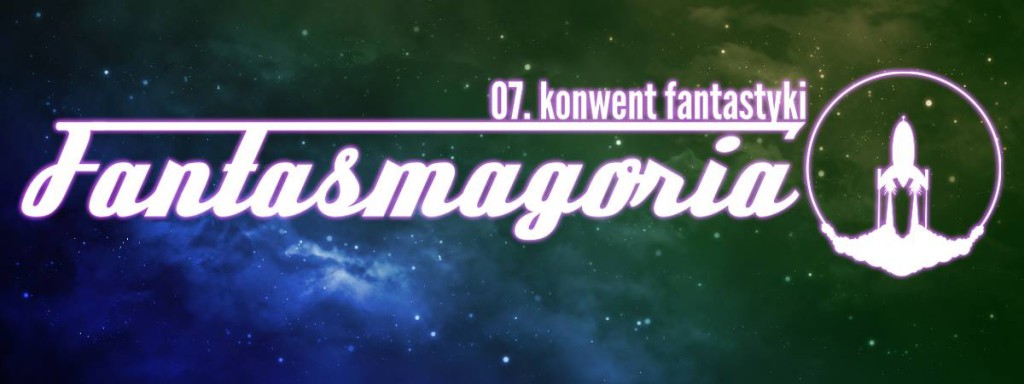 VII Konwent Fantastyki Fantasmagoria