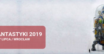 15. Dni Fantastyki we Wrocławiu pod patronatem!