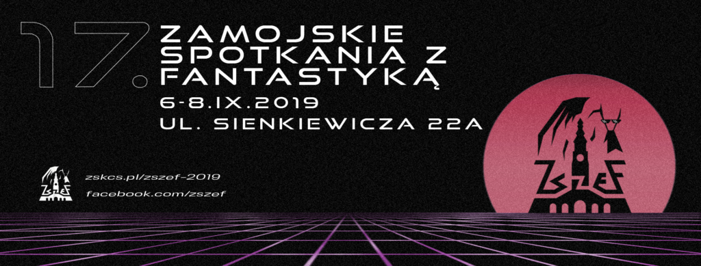 17. Zamojskie Spotkania z Fantastyką – goście