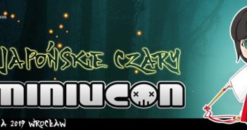 Miniucon 2019, czyli paczka fasolek wszystkich smaków – relacja