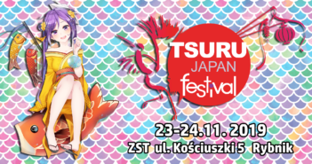 Konwent dla aktywnych – relacja z Tsuru Japan Festival 2019