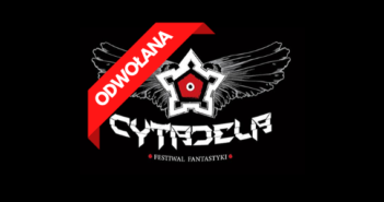 Cytadela 2020 – odwołana