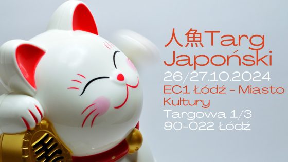 Targ Japoński w Łodzi!